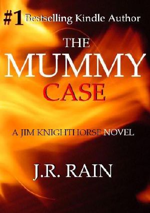 [Jim Knighthorse 02] • The Mummy Case